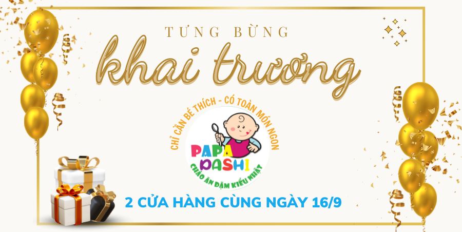 2 CỬA HÀNG PAPA DASHI KHAI TRƯƠNG CÙNG NGÀY