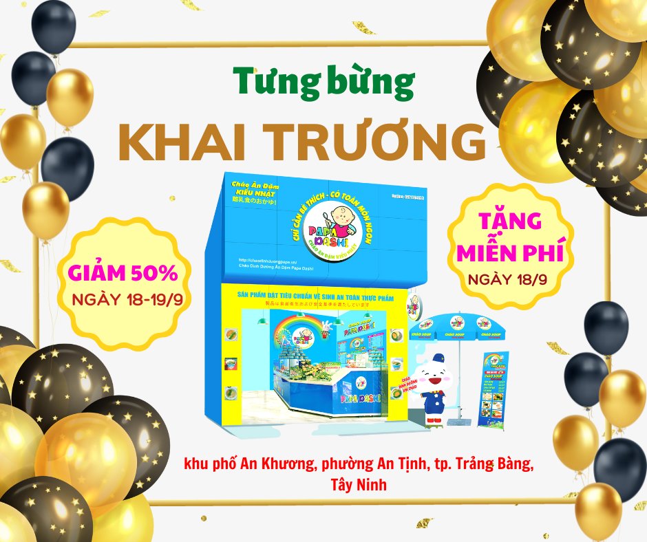 HÂN HOAN ĐÓN CHÀO CỬA HÀNG PAPA DASHI TÂY NINH